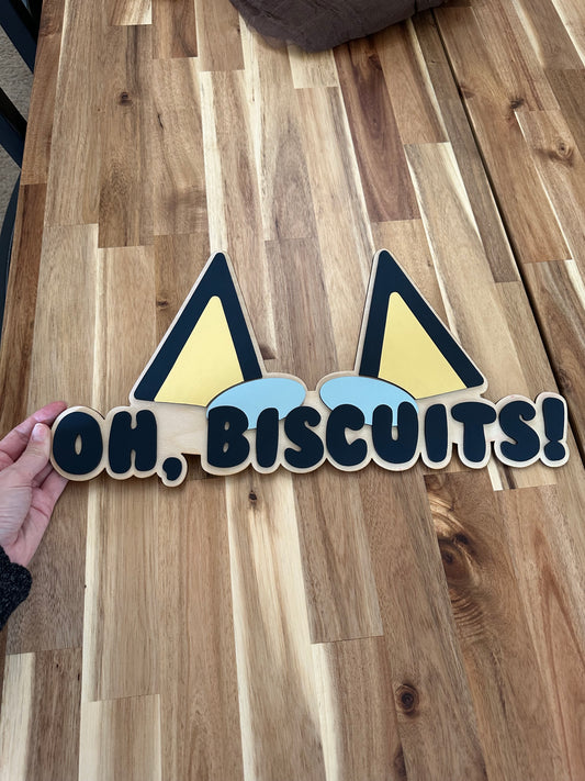 Wooden oh biscuits bluey sign